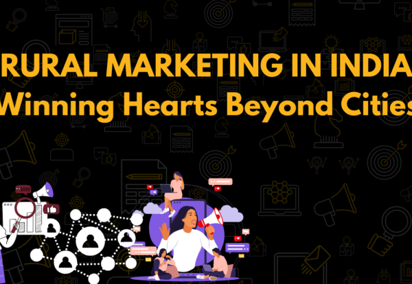 Rural Marketing in India – Winning Hearts Beyond Cities